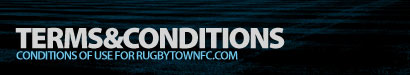 Terms & Conditions - Rugby Town FC